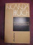 Huch, Ricarda - Gesammelte Erzählungen