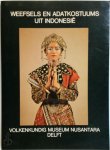 Rita Wassing-Visser, Volkenkundig Museum "nusantara" (Delft, Netherlands). - Weefsels en adatkostuums uit Indonesië