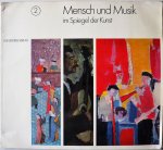 Silva Anil de, Simson Otto von, Hinks Roger, Troutman Philip - Mensch und Musik im Spiegel der Kunst Band 2