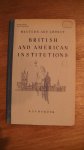 Aug Western; Henrik Lødrup; August Tischendorf - Outlines of British and American Institutions