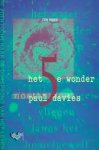 Paul Charles William Davies - Het vijfde wonder de zoektocht naar de oorsprong van het leven