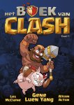 Gene Luen Yang - Het boek van Clash 1