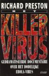 Richard Preston - Het killervirus