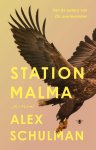 Alex Schulman - Station Malma