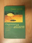 Gils, Connie van - Ongewenst alleen; Struikelblokken op weg naar de liefde Gils, Connie van - Ongewenst alleen; Struikelblokken op weg naar de liefde