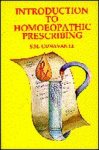 Gunavante, S.M. - Introduction to homoeopathic prescribing