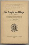 Poirters P. Adr. - Den Spieghel van Philagie Heruitgaaf van den III. druk Antwerpen, 1674, van Inleiding en aanteekeningen voorzien door Prof. J. Salsmans, S.I.,