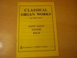 Buyk; Rien - Classical Organ Works - Saint Saens / Handel / Bach