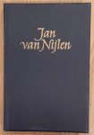 NIJLEN, JAN VAN. - Verzamelde gedichten. 1904 - 1948.
