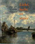  - Licht, lucht en water De verloren idylle van het riviergezicht