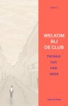 Thomas van der Meer - (1) Welkom Bij De Club