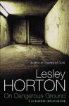 Lesley Horton - On Dangerous Ground