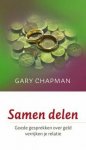 Gary Chapman - Chapman, Gary-Samen delen (nieuw)