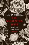 Laura Purcell - The whispering muse