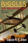 Johns, W E - Biggles and the Rescue Flight
