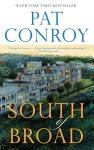 Pat Conroy, Conroy Pat - South of Broad