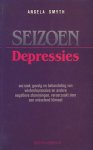 Smyth, Angela - Seizoendepressies. Oorzaak, gevolg en behandeling van winterdepressies en andere negatieve stemmingen, veroorzaakt door een wisselend klimaat.