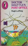 Lofting, Hugh - Doctor Dolittle's Post Office Lofting, Hugh - Doctor Dolittle's Post Office