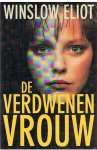 Eliot, Winslow - De verdwenen vrouw
