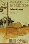 Jong, E. de - Drama in het bos - Uit het leven van een schaapherder