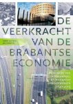 Harry Lintsen, Jan Korsten - Zuidelijk Historisch Contact 2017 -   De veerkracht van de Brabantse economie