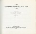 Jappe Alberts, W./ Winter, J.M. van - Nederland vóór honderd jaar 1859-1959. Gedenkboek t.g.v. het 100 jarig bestaan van de Nillmij