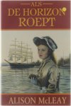 Alison McLeay - Als de horizon roept