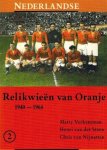 VERKAMMAN, Matty e.a. - Relikwieen van Oranje -Deel 2: 1940-1964