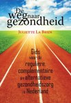Juliette La Brijn - De weg naar gezondheid