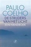 Coelho, Paulo - De strijders van het licht. Een handboek