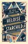 John Ironmonger - De vele levens van Heloise Starchild