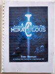 Bentley Todd Jackie Macgirvin voorwoord Campell Wesley en Stacy - Journey Into The Miraculous Reis in het wonderbaarlijke Een gewone man aangeraakt door een bovennatuurlijke God Todd Bentley An Ordinary Man Touched By A Supernatural God