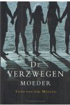 Meulen, Tony van der - De verzwegen moeder