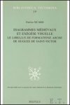 P. Sicard; - Diagrammes medievaux et exegese visuelle. Le 'Libellus de formatione arche' de Hugues de Saint-Victor,
