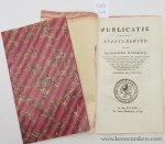 (Hultman) - Publicatie van het Staats-Bewind der Bataafsche Republiek,  1) wegens het verleenen van 'lettres de marque' en represaille tegen de onderdanen van 't Verëenigd Ryk van Groot-Brittanniën en Ierland. Geärresteerd den 28 Juny 1803. - 2) houdende ...