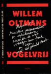 Oltmans, Willem L. - Vogelvrij