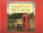 Timpson, John - Requiem for a Red Box / John Timpson ; Photographers Neil McAllister, Val Corbett