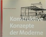 Arthur Rüegg, Bruno Krucker - Konstruktive Konzepte der Moderne