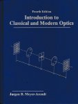 Meyer-Arendt, Jurgen - Introduction to Classical and Modern Optics