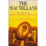 Davenport-Hines, Richard - THE MACMILLANS - The Story of a Dynasty