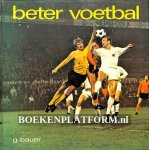 Bauer, Gerhard - Beter voetbal
