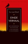Lo van Driel - Einde verhaal Een geschiedenis van Duitsland in 36 aanslagen en zelfmoorden