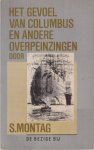 Montag, S. - Het gevoel van Columbus en andere overpeinzingen