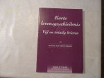 Hart 't P. - Korte levensgeschiedenis / Vijf en twintig brieven van Kaatje van der wekken