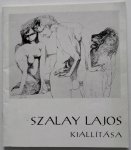 Zsuzsa Feher, Illustrator: Szalay Lajos - Szalay Lajos Kiallitasa tekst in Hongaars en Frans 35 blz. met tekeningen 26 blz. tekst