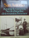 Edward P. de Groot - "San Antonio"   Kroniek van een Nederlandse driemast schoener