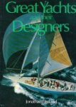 Eastland, J - Great Yachts and their Designers