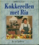 Eijndhoven, Ria van. - Kokkerellen met Ria. Eijndhoven, Ria van. - Kokkerellen met Ria.