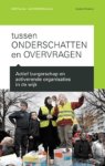 E. Tonkens - Tussen onderschatten en overvragen actief burgerschap en activerende organisaties in de wijk