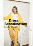 Pernille Teisbeak - Dress Scandinavian